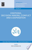 Emotions, decision-making, conflict and cooperation /