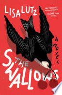 The swallows : a novel /