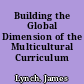 Building the Global Dimension of the Multicultural Curriculum
