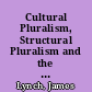 Cultural Pluralism, Structural Pluralism and the United Kingdom