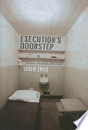 Execution's doorstep : true stories of the innocent and near damned /