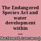 The Endangered Species Act and water development within the South Platte Basin