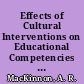 Effects of Cultural Interventions on Educational Competencies Intelligence Rediscovered. Contribution of Education to Cultural Development /