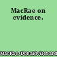 MacRae on evidence.