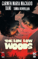The low, low woods /