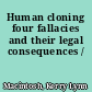 Human cloning four fallacies and their legal consequences /