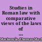 Studies in Roman law with comparative views of the laws of France, England, and Scotland