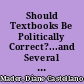 Should Textbooks Be Politically Correct?...and Several Other Issues