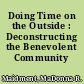 Doing Time on the Outside : Deconstructing the Benevolent Community /