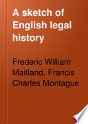 A sketch of English legal history /
