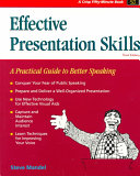 Effective presentation skills : a practical guide to better speaking /