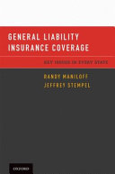 General liability insurance coverage : key issues in every state /