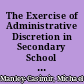 The Exercise of Administrative Discretion in Secondary School Discipline Grounded Hypotheses /