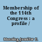 Membership of the 114th Congress : a profile /