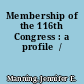Membership of the 116th Congress : a profile  /