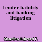 Lender liability and banking litigation