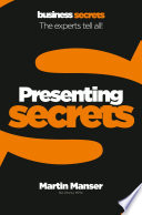 Presentations secrets : the experts tell all /