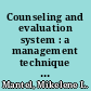 Counseling and evaluation system : a management technique for improving staff nurse satisfaction /