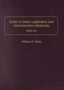 Guide to state legislative and administrative materials /