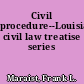 Civil procedure--Louisiana civil law treatise series