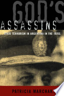 God's assassins : state terrorism in Argentina in the 1970s /