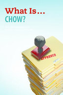 What is ... CHOW? /