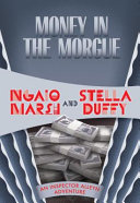 Money in the morgue /