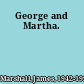 George and Martha.