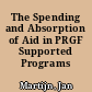 The Spending and Absorption of Aid in PRGF Supported Programs /