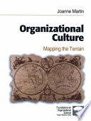 Organizational Culture : Mapping the Terrain.