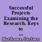 Successful Projects Examining the Research. Keys to Community Involvement Series: 8 /