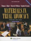 Materials in trial advocacy : problems and cases /