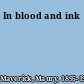In blood and ink