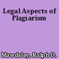 Legal Aspects of Plagiarism