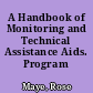 A Handbook of Monitoring and Technical Assistance Aids. Program Evaluation