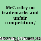 McCarthy on trademarks and unfair competition /