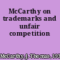 McCarthy on trademarks and unfair competition