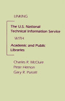 Linking the U.S. National Technical Information Service with academic and public libraries /