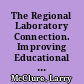 The Regional Laboratory Connection. Improving Educational Practices Through Systematic Research and Development