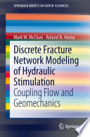 Discrete fracture network modeling of hydraulic stimulation coupling flow and geomechanics /