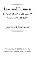 Law and business : patterns and issues in commercial law.