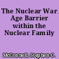 The Nuclear War Age Barrier within the Nuclear Family