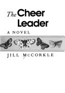 The cheer leader : a novel /