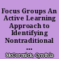 Focus Groups An Active Learning Approach to Identifying Nontraditional Students' Needs /