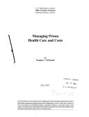 Managing prison health care and costs /