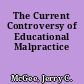 The Current Controversy of Educational Malpractice
