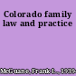 Colorado family law and practice