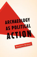 Archaeology as political action /