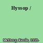 Hyssop /