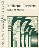 Intellectual property : examples and explanations /